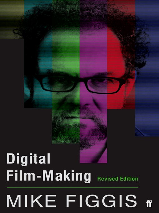 Title details for Digital Film-making Revised Edition by Mike Figgis - Wait list